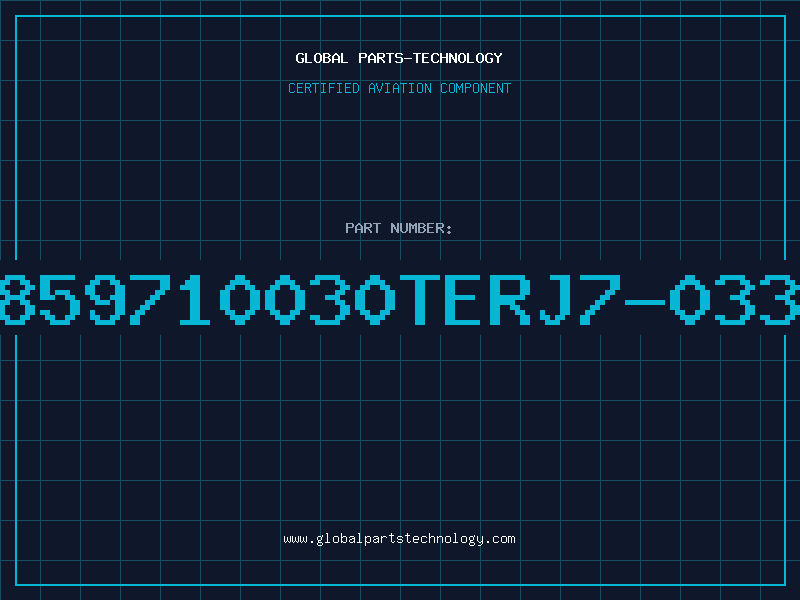 Aviation Part 4859710030TERJ7-033A