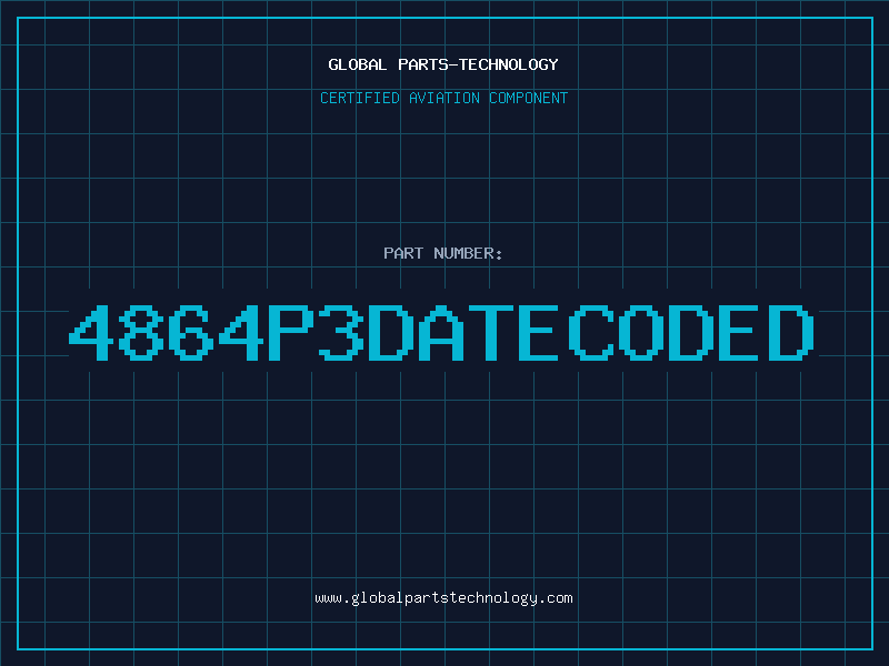 Aviation Part 4864P3DATECODED