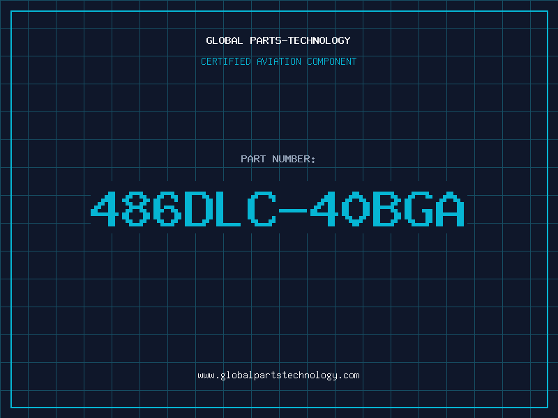 Aviation Part 486DLC-40BGA