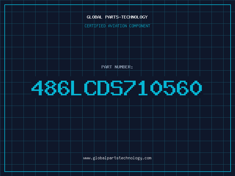 Aviation Part 486LCDS710560