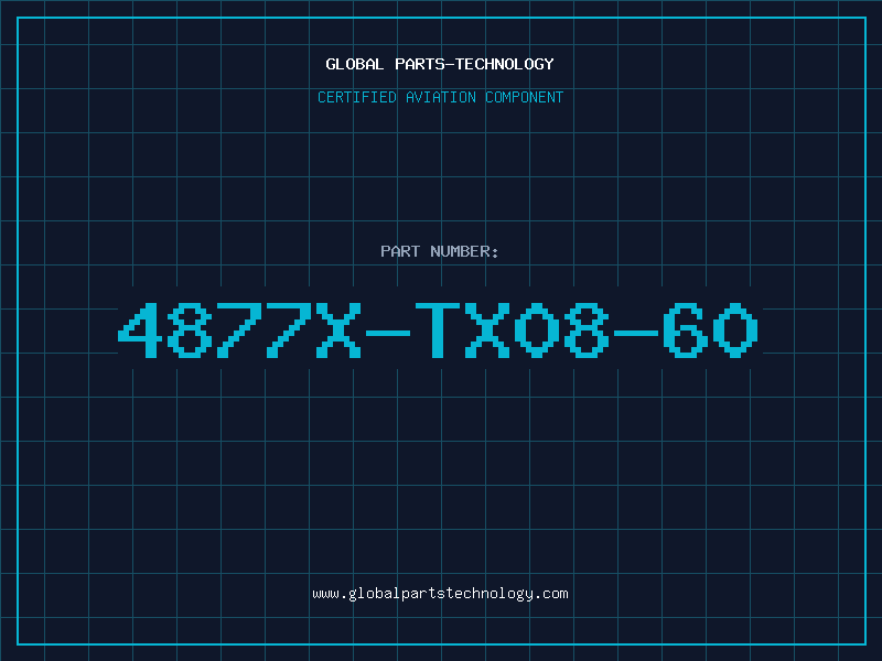 Aviation Part 4877X-TX08-60