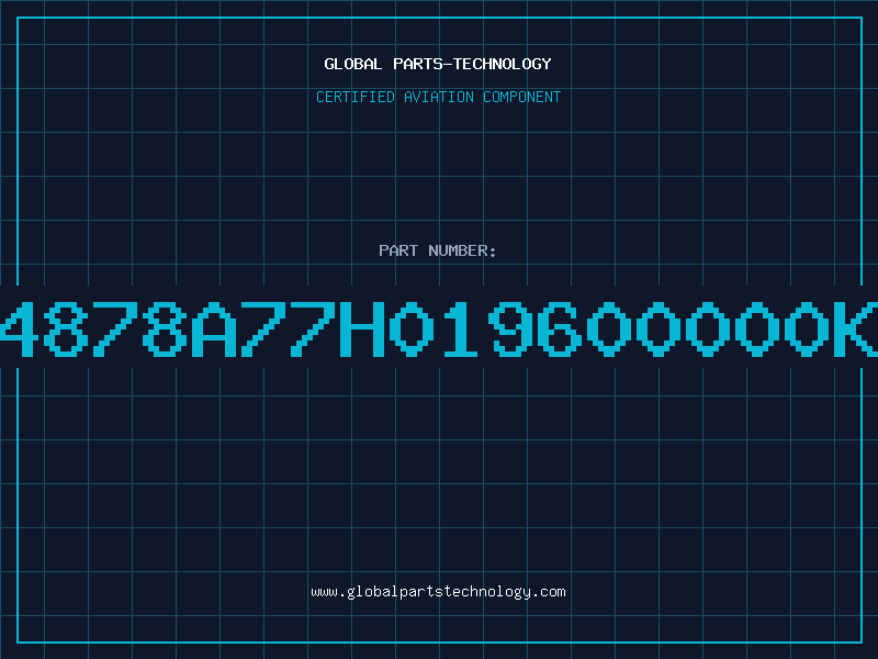 Aviation Part 4878A77H019600000K