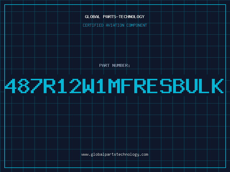 Aviation Part 487R12W1MFRESBULK