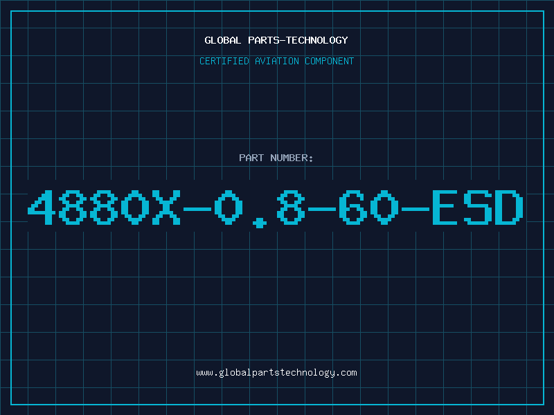 Aviation Part 4880X-0.8-60-ESD