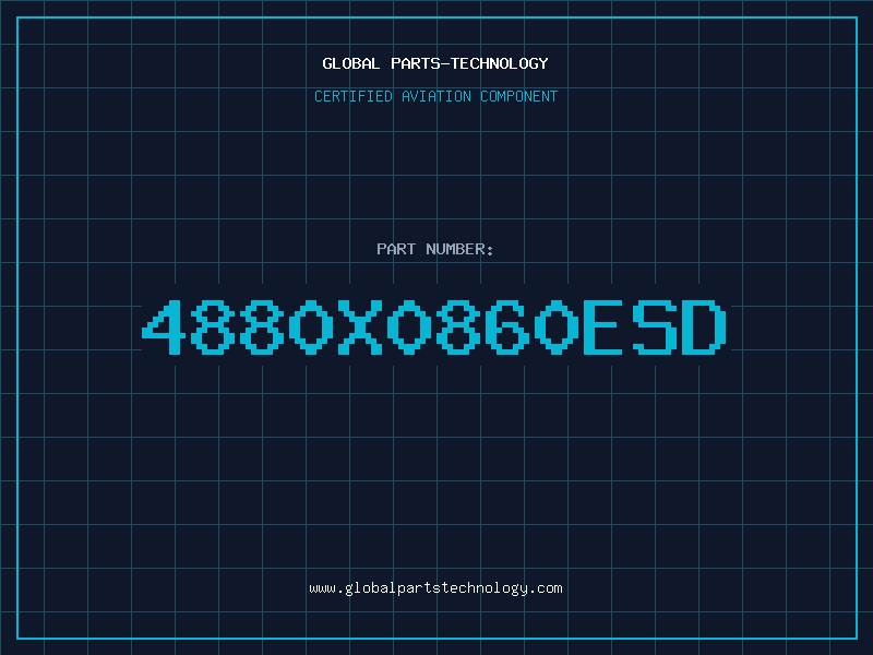Aviation Part 4880X0860ESD