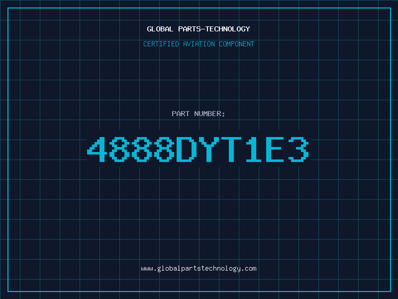 Aviation Part 4888DYT1E3