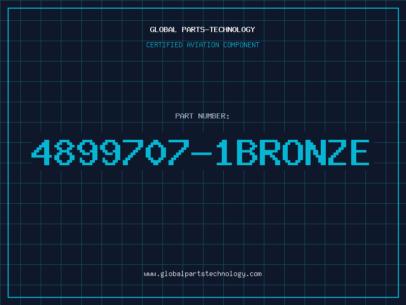 Aviation Part 4899707-1BRONZE