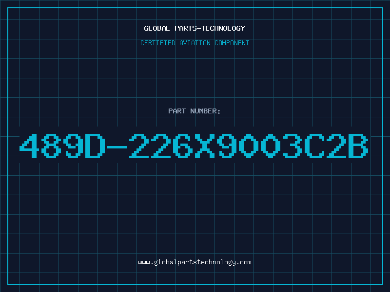 Aviation Part 489D-226X9003C2B