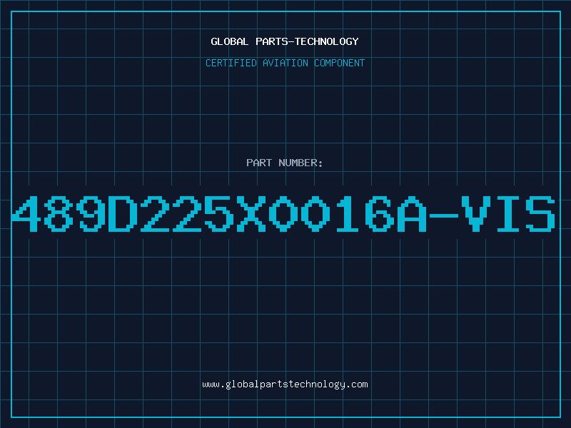 Aviation Part 489D225X0016A-VIS