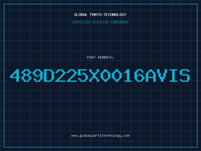 Aviation Part 489D225X0016AVIS
