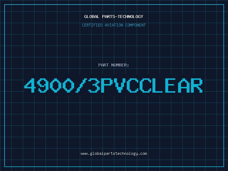 Aviation Part 4900/3PVCCLEAR