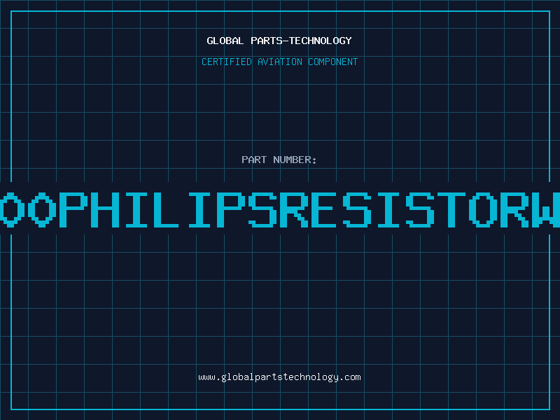 Aviation Part 490000PHILIPSRESISTORWP900