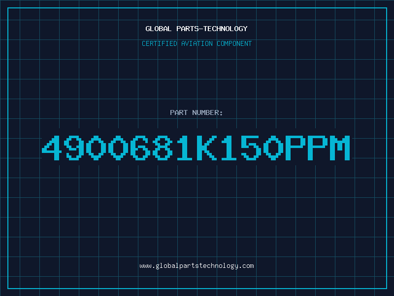 Aviation Part 4900681K150PPM