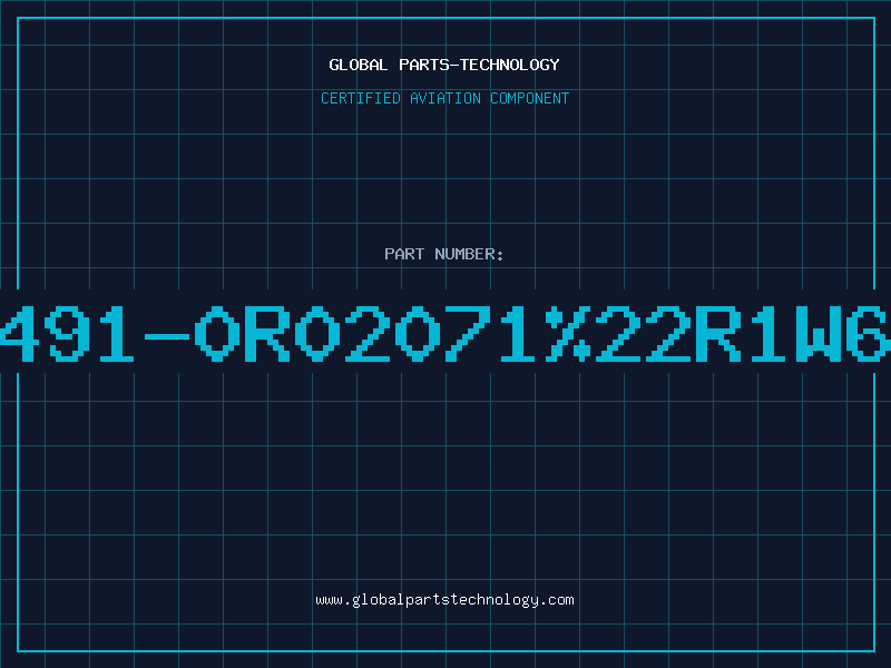 Aviation Part 491-0R02071%22R1W6