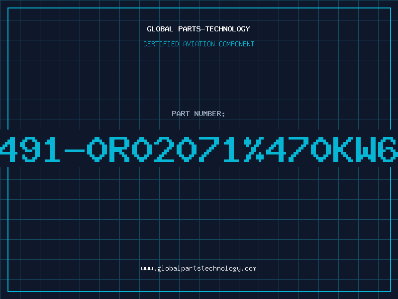 Aviation Part 491-0R02071%470KW6