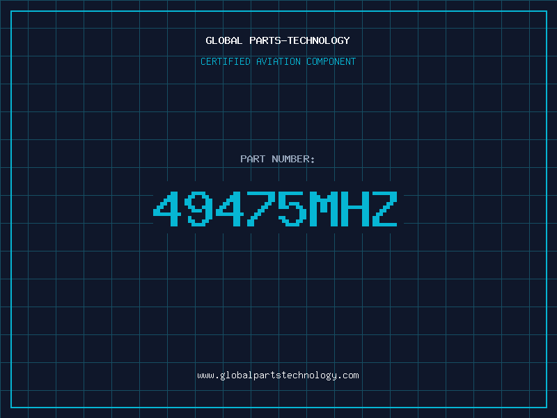 Aviation Part 49475MHZ