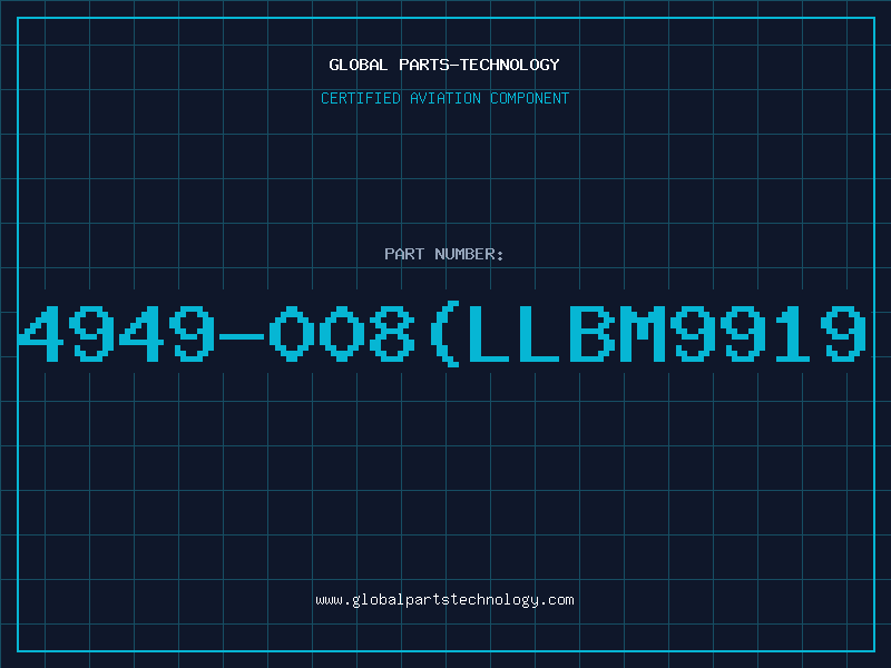 Aviation Part 4949-008(LLBM9919