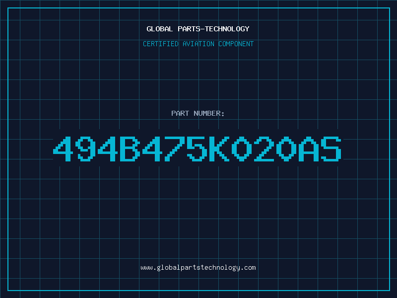 Aviation Part 494B475K020AS