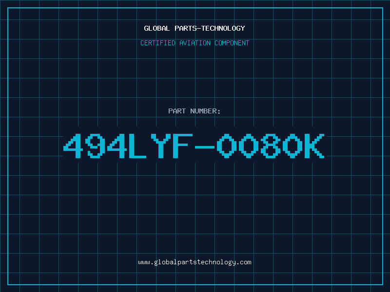 Aviation Part 494LYF-0080K