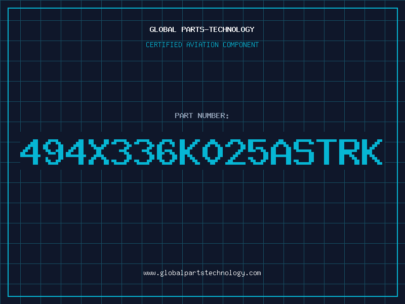 Aviation Part 494X336K025ASTRK
