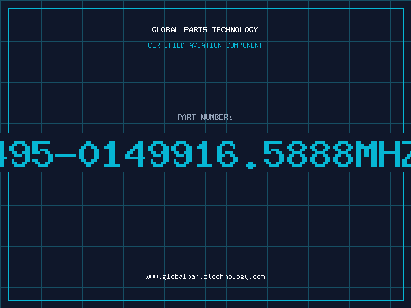 Aviation Part 495-0149916.5888MHZ