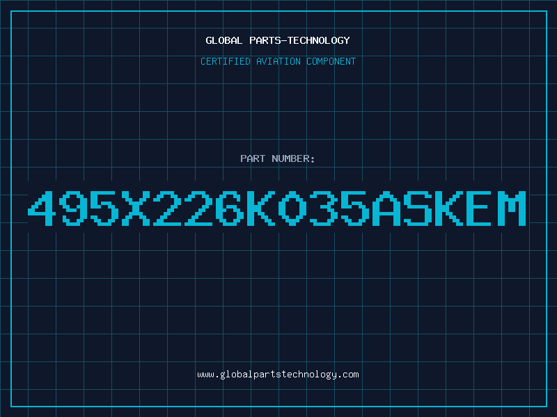 Aviation Part 495X226K035ASKEM