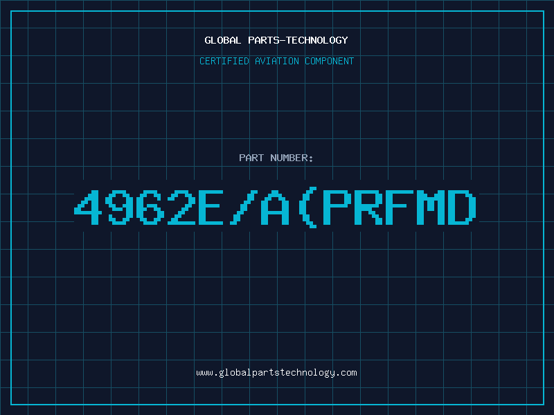 Aviation Part 4962E/A(PRFMD