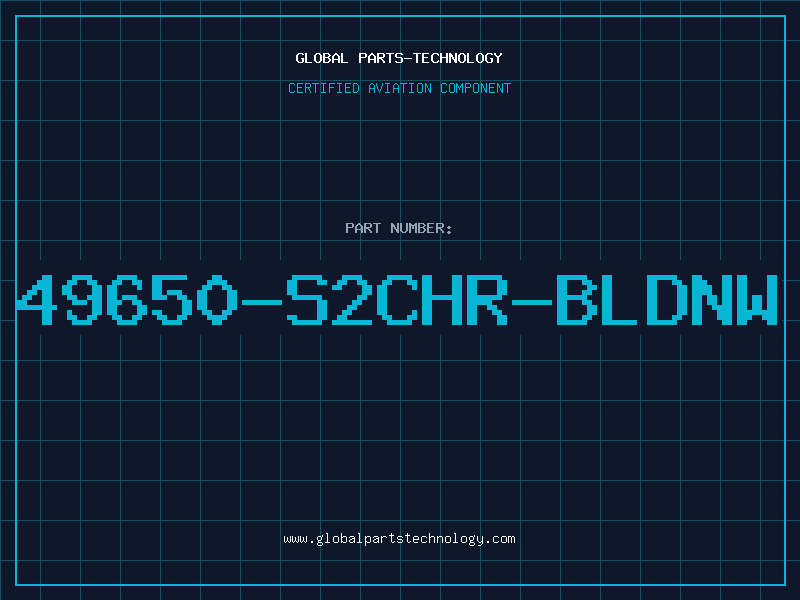 Aviation Part 49650-S2CHR-BLDNW