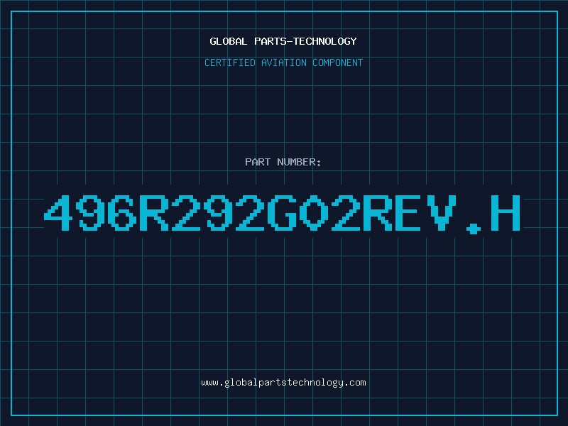 Aviation Part 496R292G02REV.H