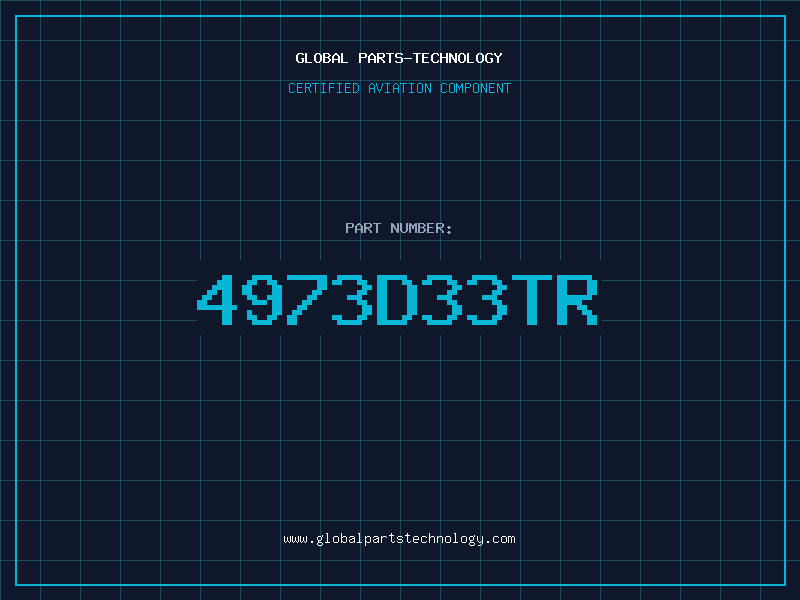 Aviation Part 4973D33TR