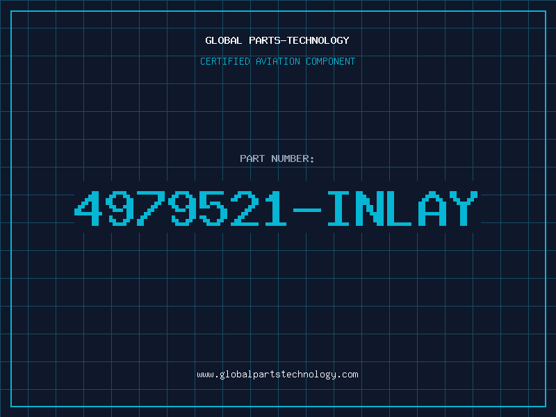 Aviation Part 4979521-INLAY