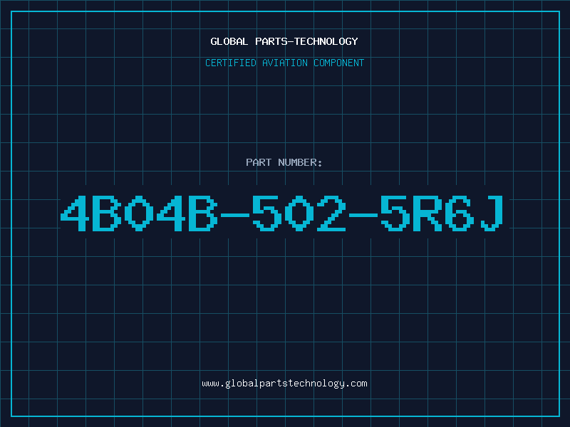 Aviation Part 4B04B-502-5R6J