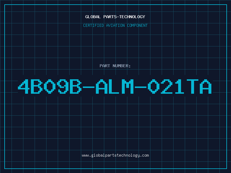 Aviation Part 4B09B-ALM-021TA