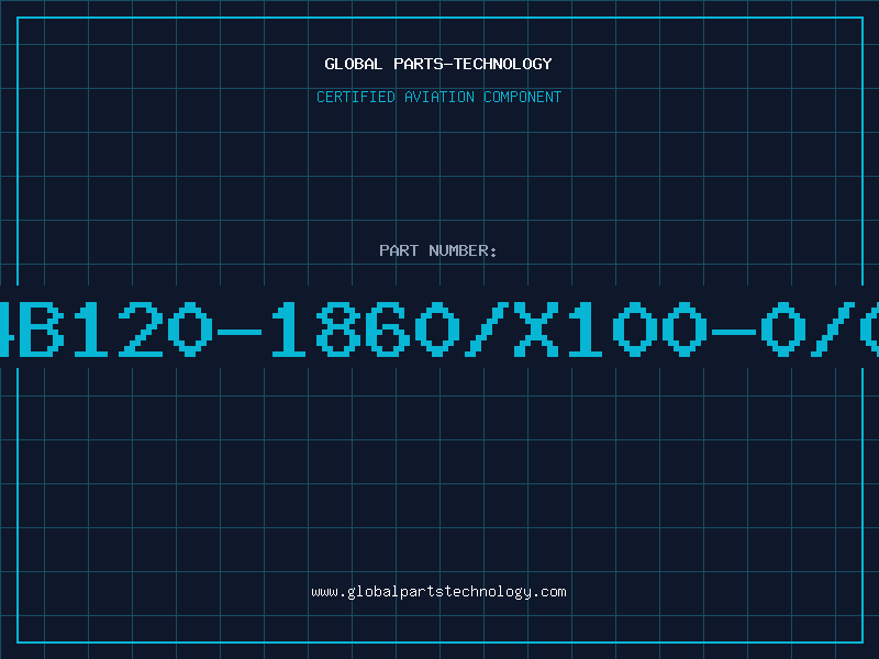 Aviation Part 4B120-1860/X100-0/0