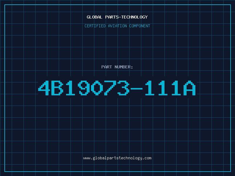 Aviation Part 4B19073-111A