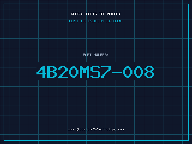 Aviation Part 4B20MS7-008