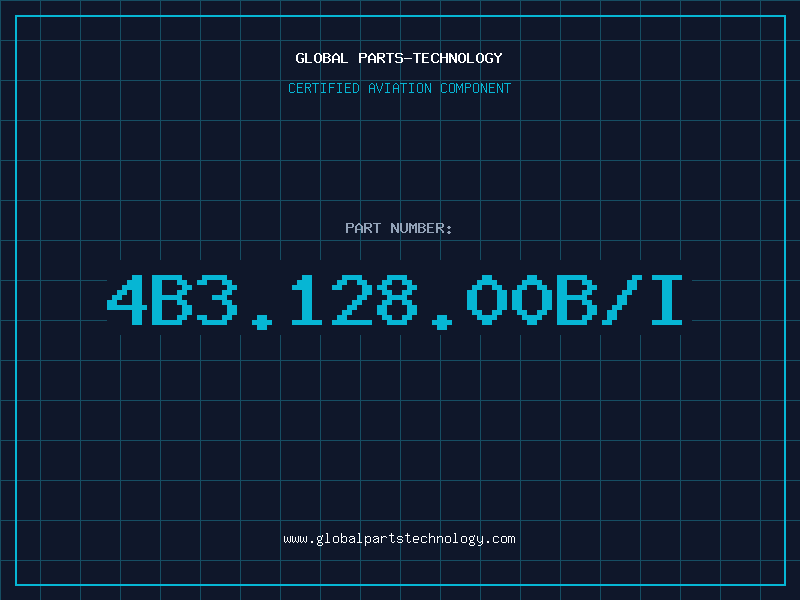 Aviation Part 4B3.128.00B/I
