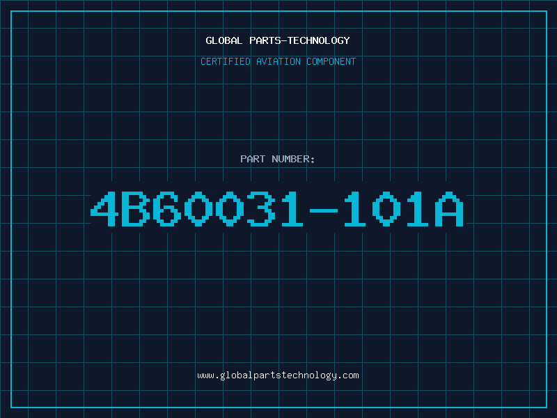 Aviation Part 4B60031-101A