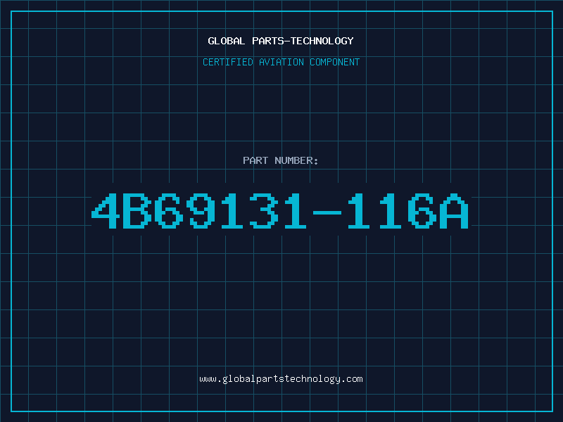 Aviation Part 4B69131-116A