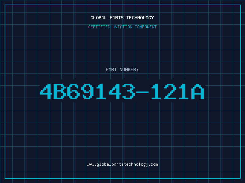 Aviation Part 4B69143-121A