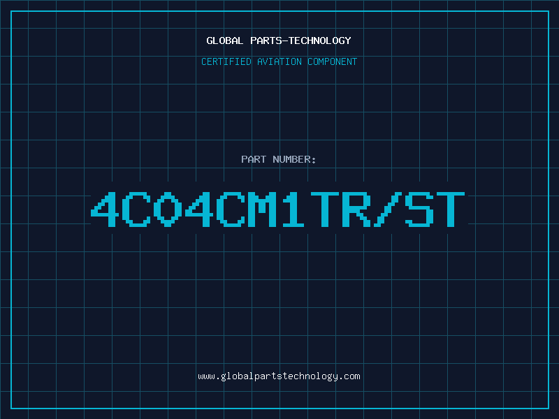 Aviation Part 4C04CM1TR/ST