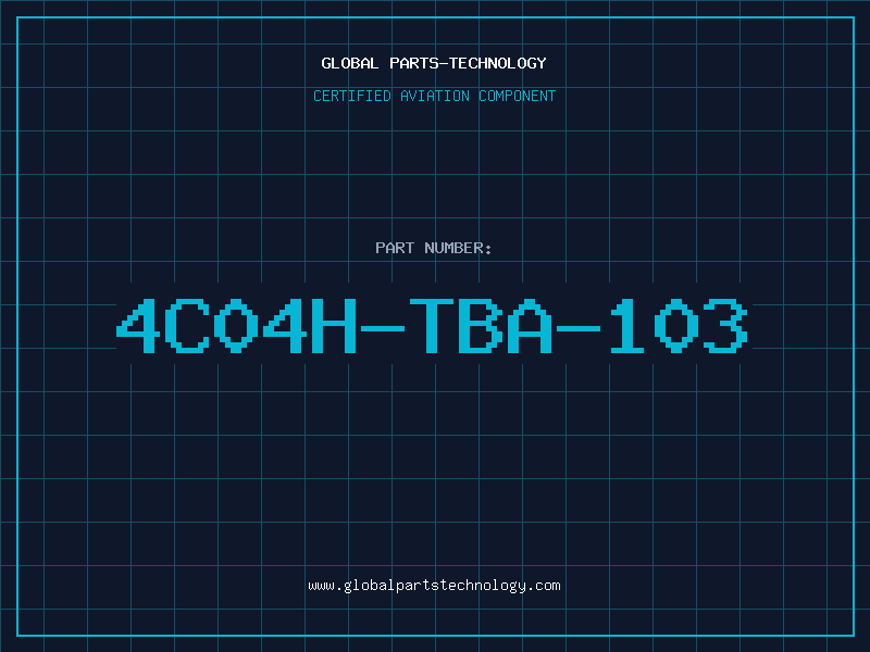 Aviation Part 4C04H-TBA-103