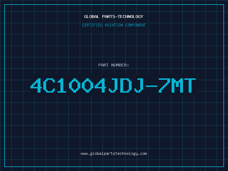 Aviation Part 4C1004JDJ-7MT