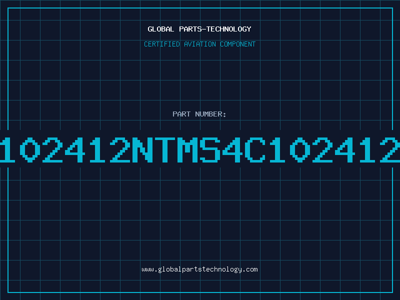 Aviation Part 4C102412NTMS4C102412CN