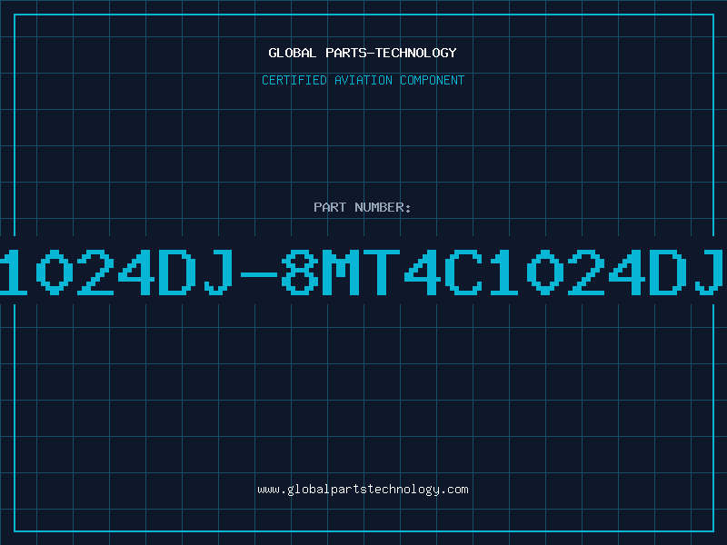 Aviation Part 4C1024DJ-8MT4C1024DJ-8