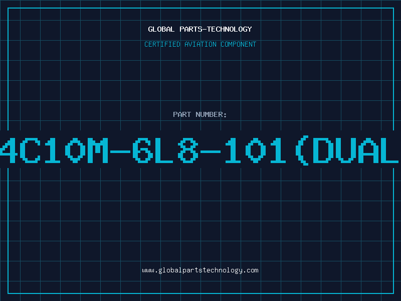 Aviation Part 4C10M-6L8-101(DUAL