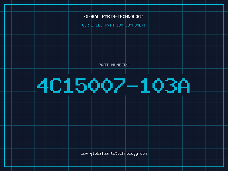 Aviation Part 4C15007-103A