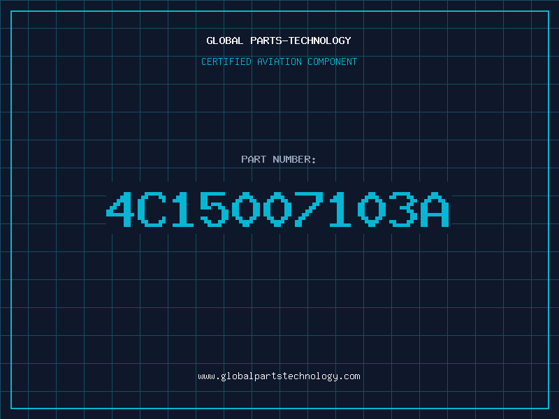 Aviation Part 4C15007103A
