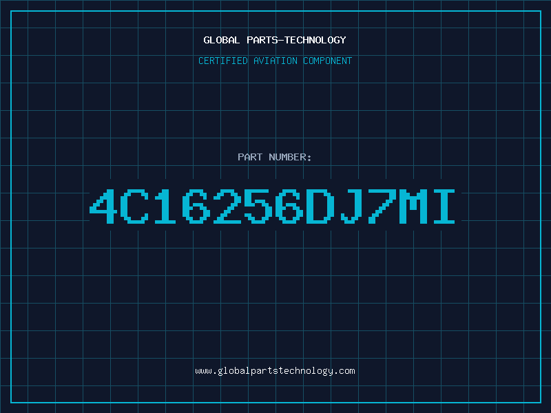 Aviation Part 4C16256DJ7MI