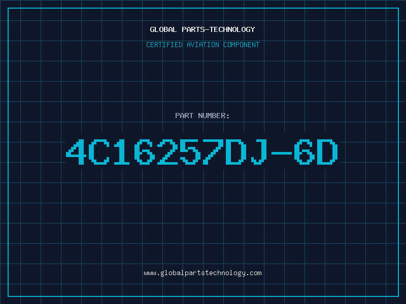 Aviation Part 4C16257DJ-6D